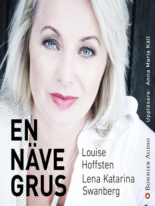 Title details for En näve grus by Louise Hoffsten - Available